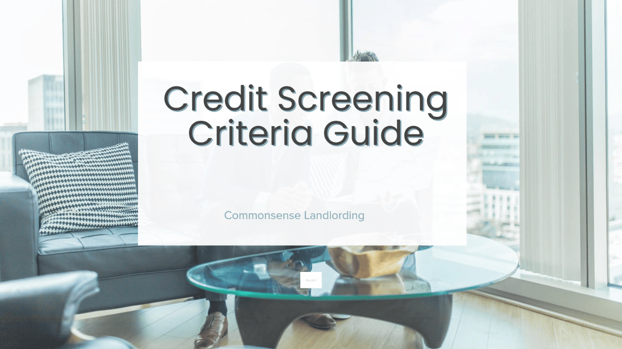 Credit Screening Criteria Guide